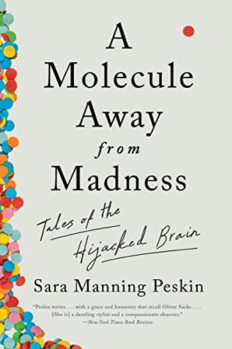 Cover of A Molecule Away from Madness